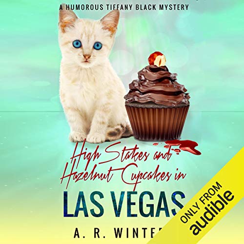 Cover of High Stakes and Hazelnut Cupcakes in Las Vegas