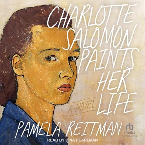 Cover of Charlotte Salomon Paints Her Life