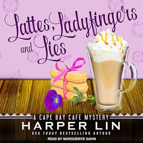 Cover of Lattes, Ladyfingers, and Lies