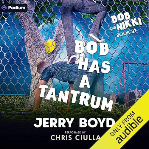 Cover of Bob Has a Tantrum