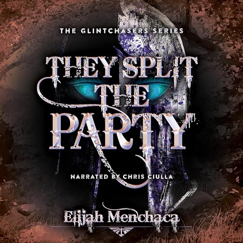 Cover of They Split the Party