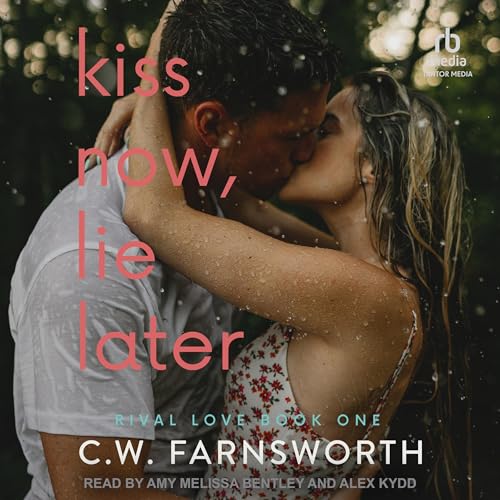 Cover of Kiss Now, Lie Later