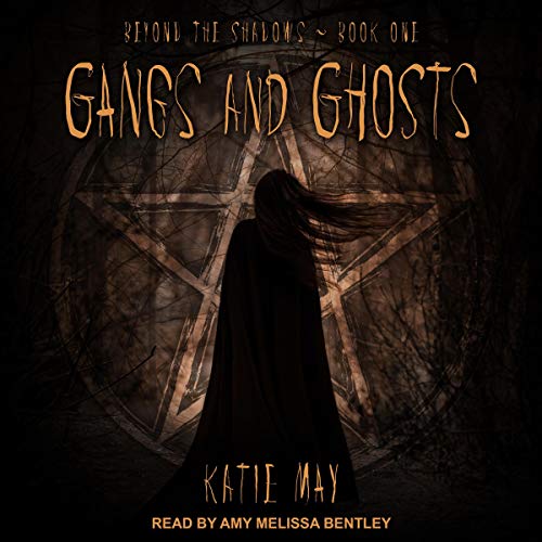 Cover of Gangs and Ghosts