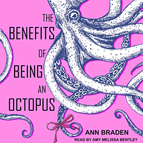 Cover of The Benefits of Being an Octopus