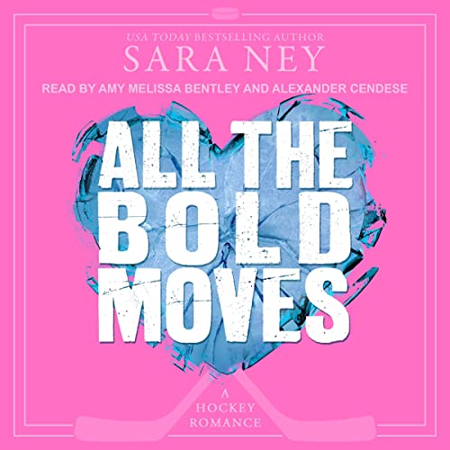 Cover of All the Bold Moves