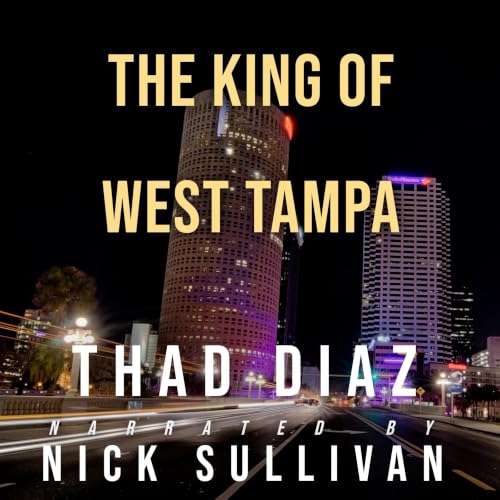 Cover of The King of West Tampa