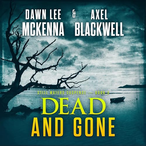 Cover of Dead and Gone