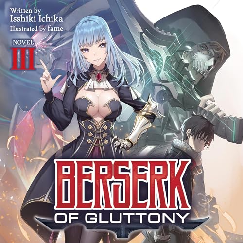 Cover of Berserk of Gluttony (Light Novel), Vol. 3