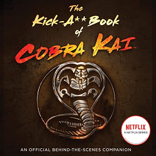 Cover of The Kick-A** Book of Cobra Kai