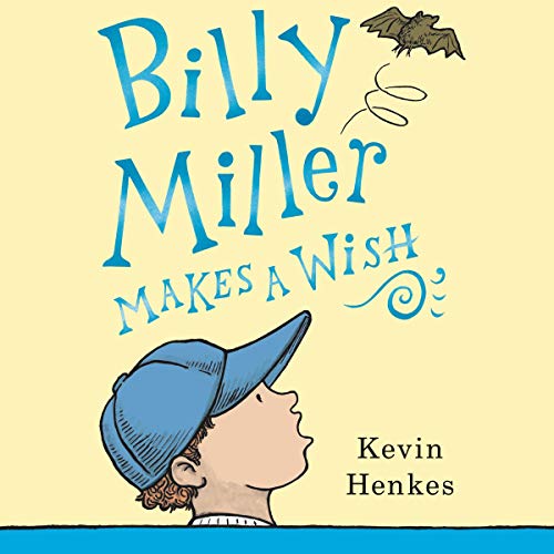 Cover of Billy Miller Makes a Wish