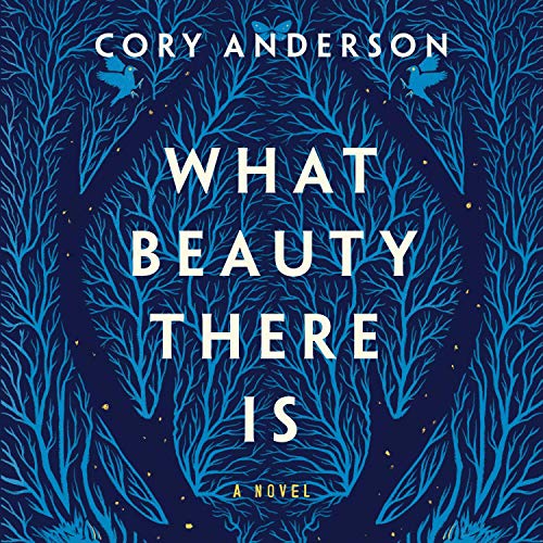 Cover of What Beauty There Is