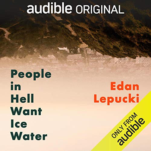 Cover of People in Hell Want Ice Water