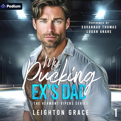 Cover of My Pucking Ex's Dad