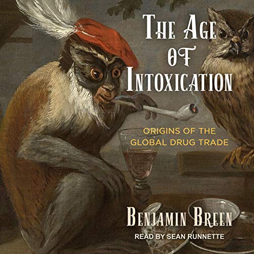 Cover of The Age of Intoxication