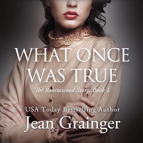 Cover of What Once Was True