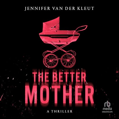 Cover of The Better Mother