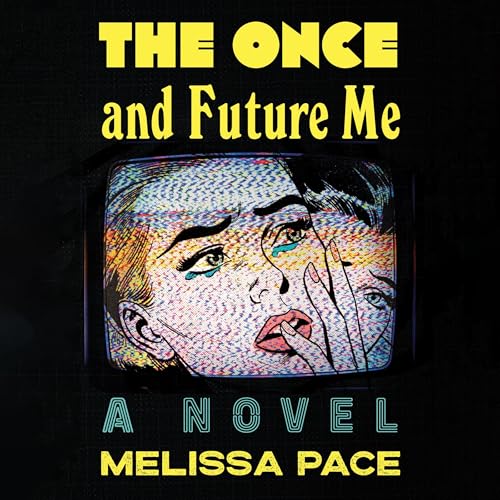 Cover of The Once and Future Me