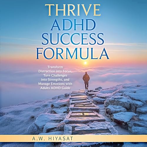 Cover of Thrive ADHD Success Formula