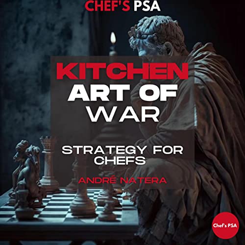 Cover of Kitchen Art of War: Strategy for Chefs