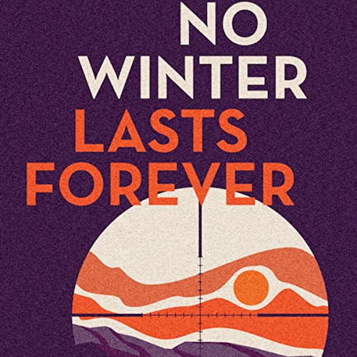 Cover of No Winter Lasts Forever