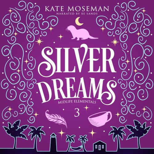 Cover of Silver Dreams