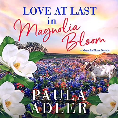 Cover of Love at Last in Magnolia Bloom
