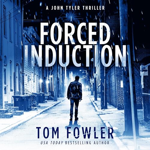 Cover of Forced Induction: A John Tyler Action Thriller