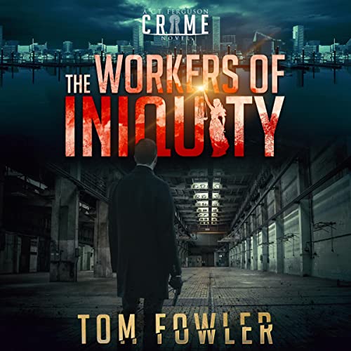 Cover of The Workers of Iniquity