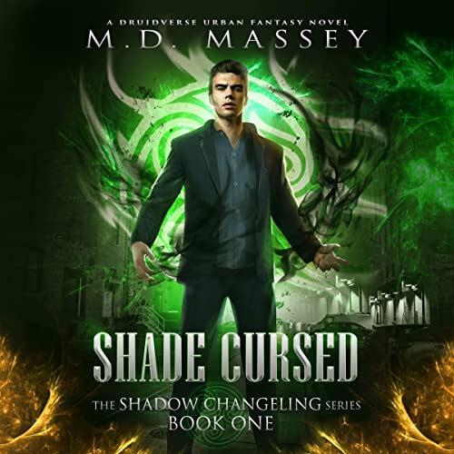 Cover of Shade Cursed: A Druidverse Urban Fantasy Novel