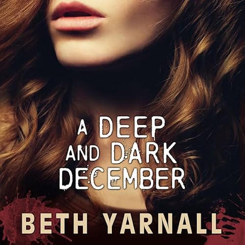 Cover of A Deep and Dark December