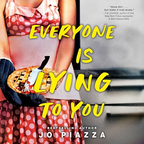 Cover of Everyone Is Lying to You