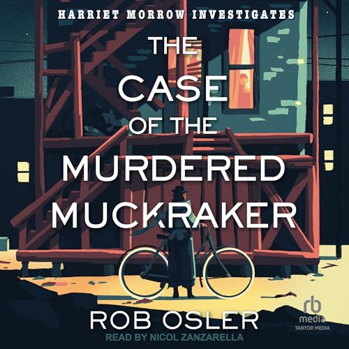 Cover of The Case of the Murdered Muckraker