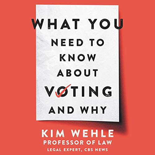 Cover of What You Need to Know About Voting--and Why