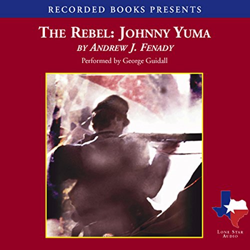 Cover of The Rebel Johnny Yuma