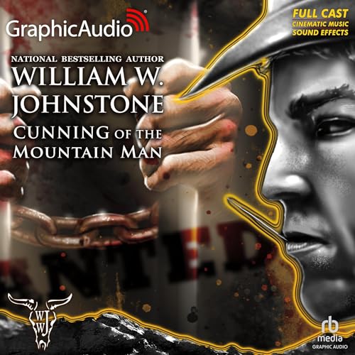 Cover of Cunning of the Mountain Man [Dramatized Adaptation]