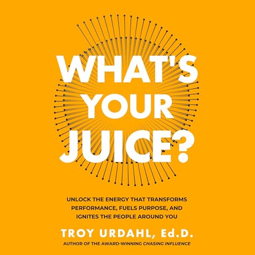 Cover of What's Your Juice?