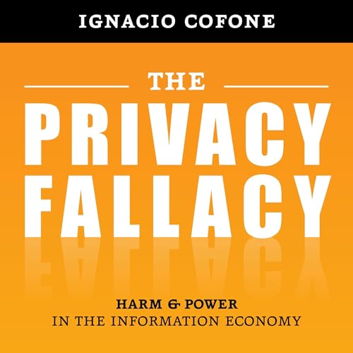 Cover of The Privacy Fallacy