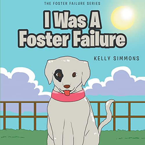 Cover of I Was a Foster Failure