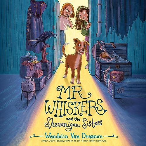 Cover of Mr. Whiskers and the Shenanigan Sisters