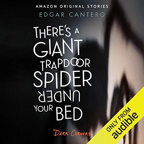 Cover of There's a Giant Trapdoor Spider Under Your Bed