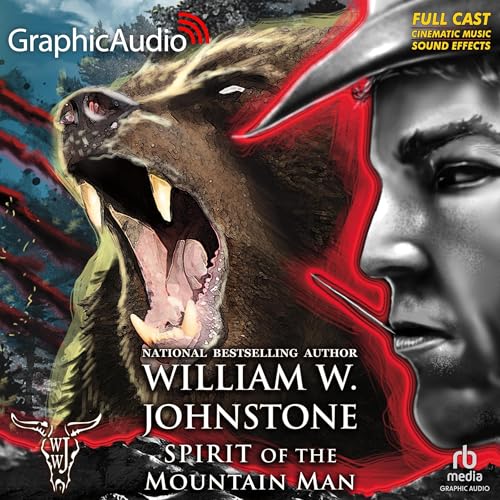 Cover of Spirit of the Mountain Man [Dramatized Adaptation]