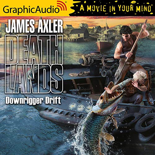Cover of Downrigger Drift [Dramatized Adaptation]