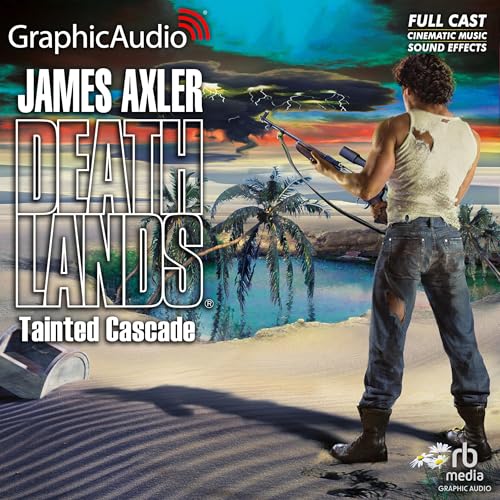 Cover of Tainted Cascade [Dramatized Adaptation]