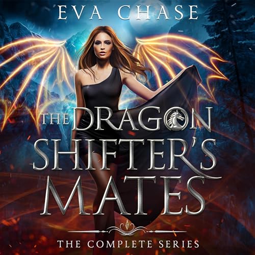 Cover of The Dragon Shifter's Mates: The Complete Series