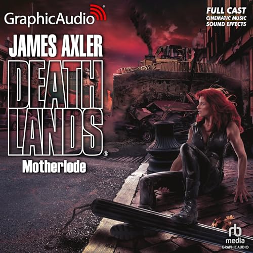 Cover of Motherlode [Dramatized Adaptation]