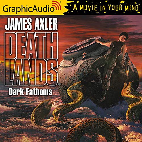 Cover of Dark Fathoms [Dramatized Adaptation]