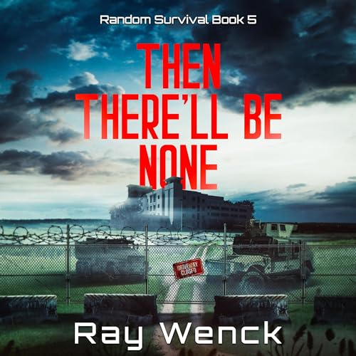 Cover of Then There'll Be None