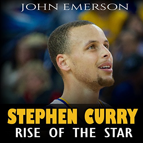 Cover of Stephen Curry: Rise of the Star