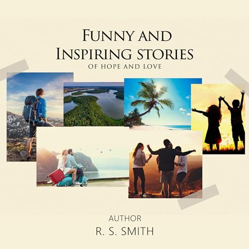 Cover of Funny and Inspiring Stories of Hope and Love