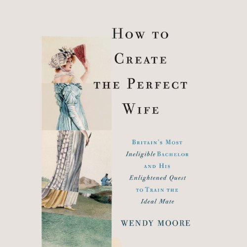 Cover of How to Create the Perfect Wife